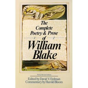The Complete Poetry & Prose of William Blake -- William Blake